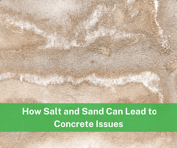 Salt's effect on your concrete